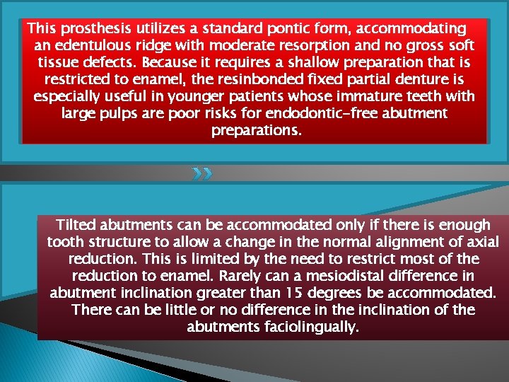 This prosthesis utilizes a standard pontic form, accommodating an edentulous ridge with moderate resorption