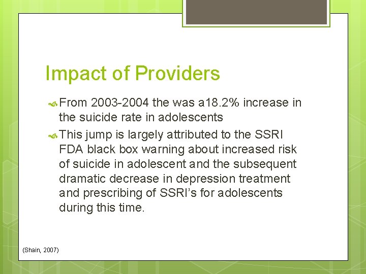 Impact of Providers From 2003 -2004 the was a 18. 2% increase in the