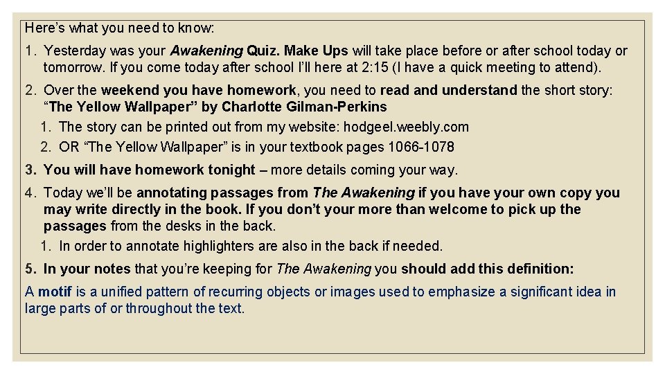 Here’s what you need to know: 1. Yesterday was your Awakening Quiz. Make Ups