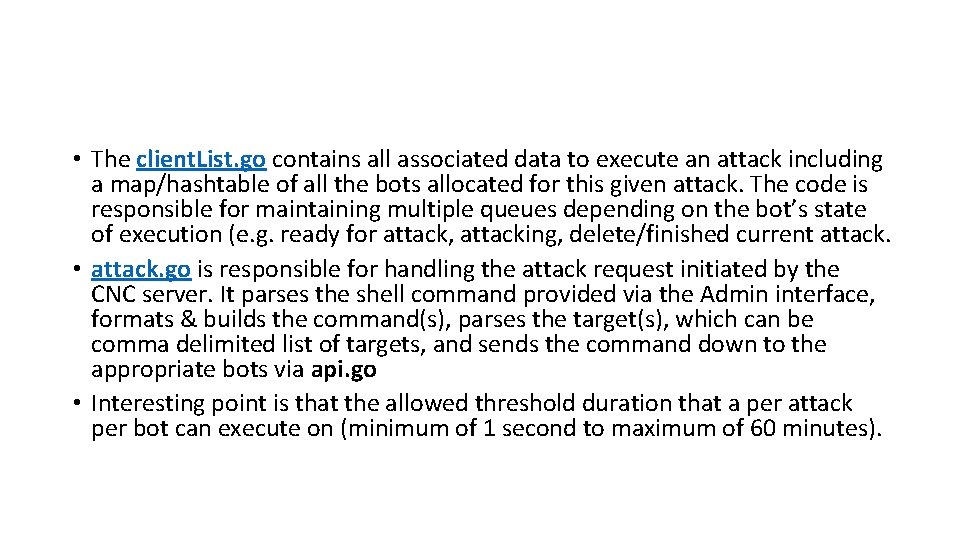  • The client. List. go contains all associated data to execute an attack