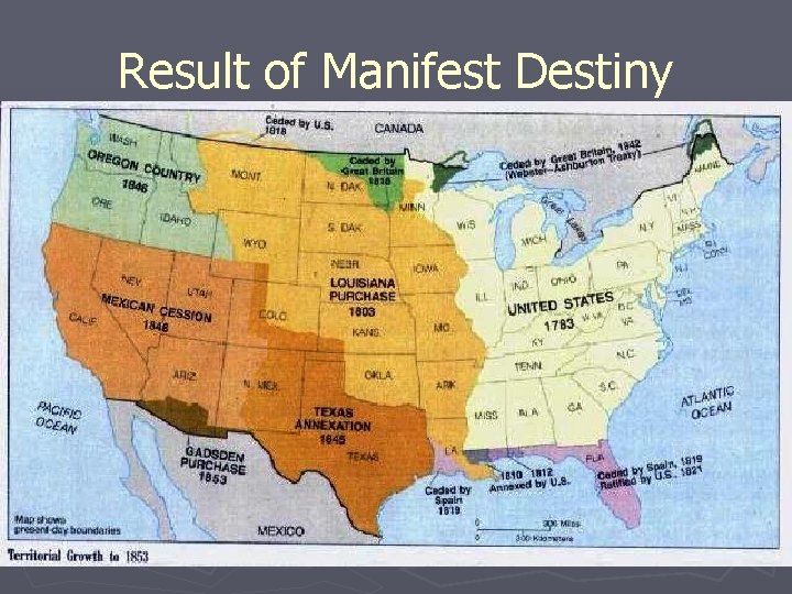 Result of Manifest Destiny 