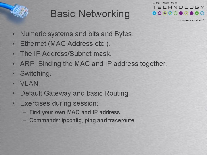Basic Networking • • Numeric systems and bits and Bytes. Ethernet (MAC Address etc. Basic Networking • • Numeric systems and bits and Bytes. Ethernet (MAC Address etc.
