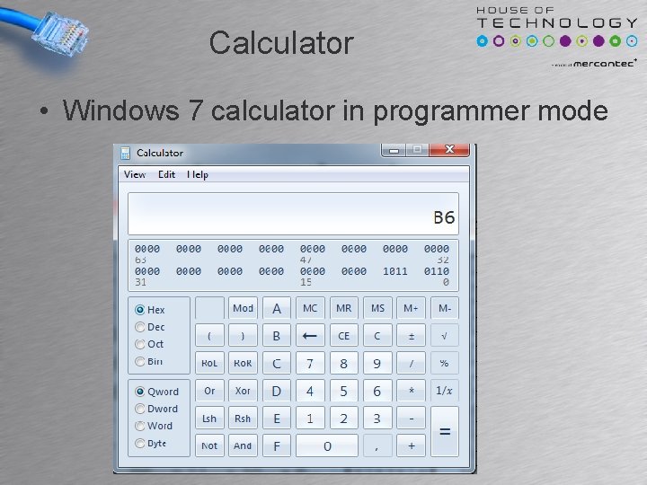 Calculator • Windows 7 calculator in programmer mode Calculator • Windows 7 calculator in programmer mode