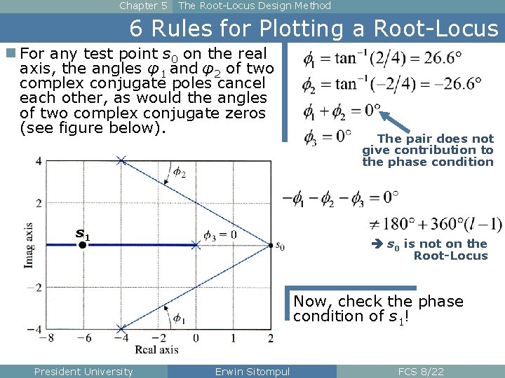 Chapter 5 The Root-Locus Design Method 6 Rules for Plotting a Root-Locus n For