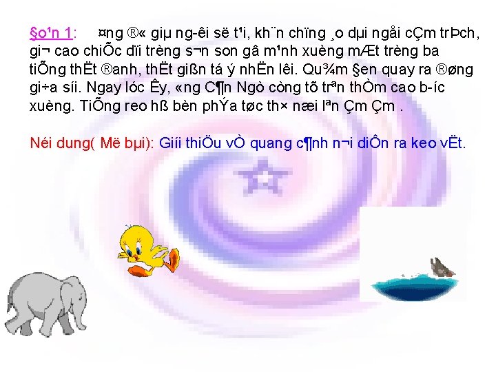 §o¹n 1: ¤ng ® « giµ ng êi së t¹i, kh¨n chïng ¸o dµi