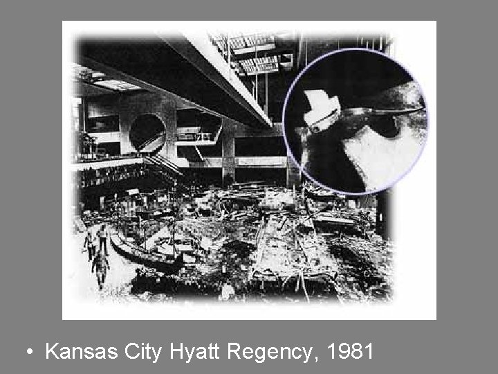  • Kansas City Hyatt Regency, 1981 