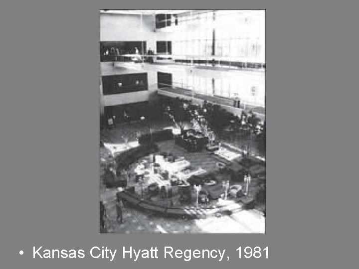  • Kansas City Hyatt Regency, 1981 