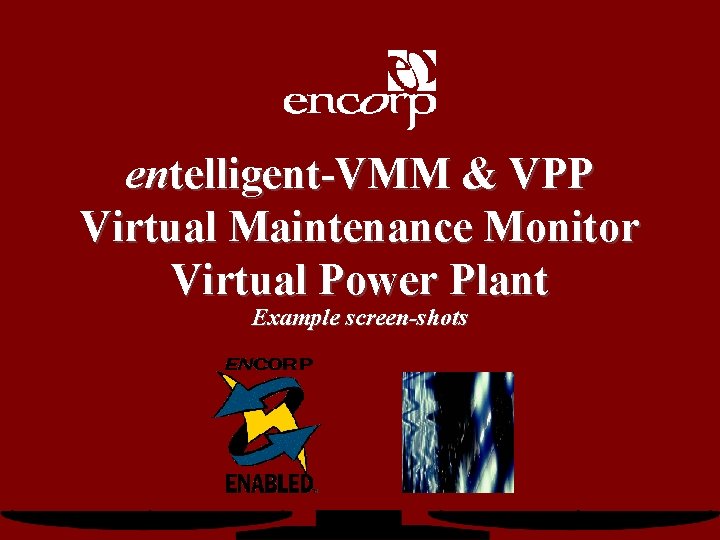 entelligent-VMM & VPP Virtual Maintenance Monitor Virtual Power Plant Example screen-shots 