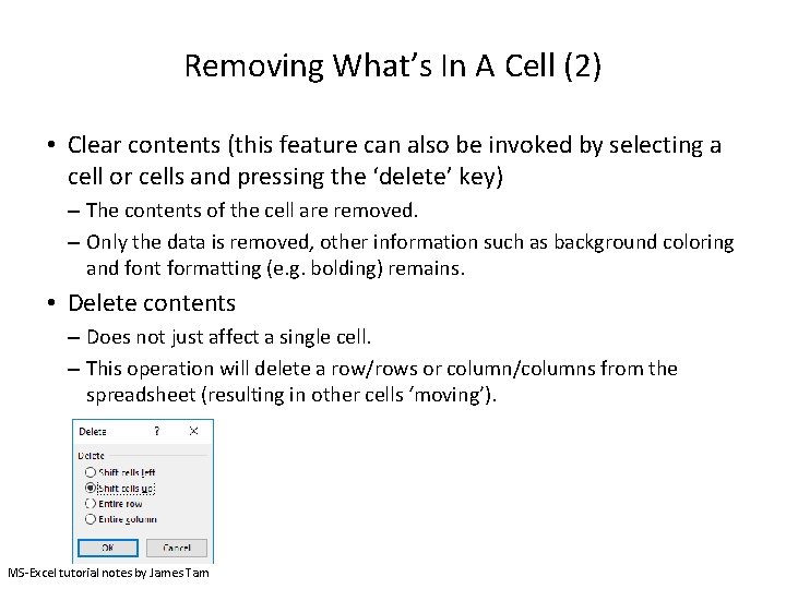 Removing What’s In A Cell (2) • Clear contents (this feature can also be