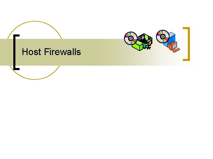 Host Firewalls 
