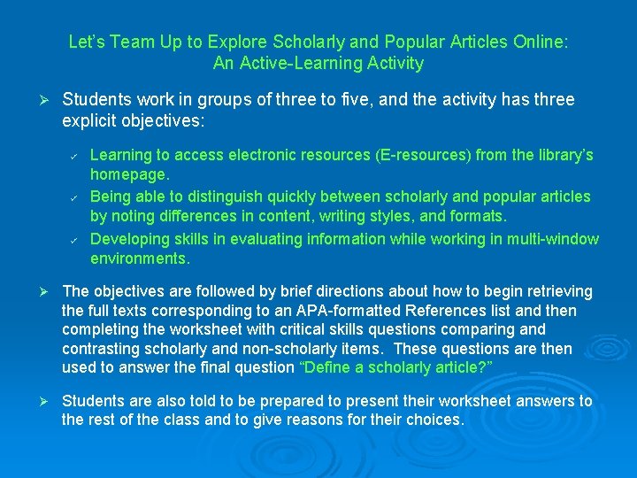 Let’s Team Up to Explore Scholarly and Popular Articles Online: An Active-Learning Activity Ø