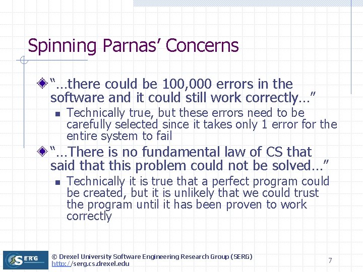 Spinning Parnas’ Concerns “…there could be 100, 000 errors in the software and it