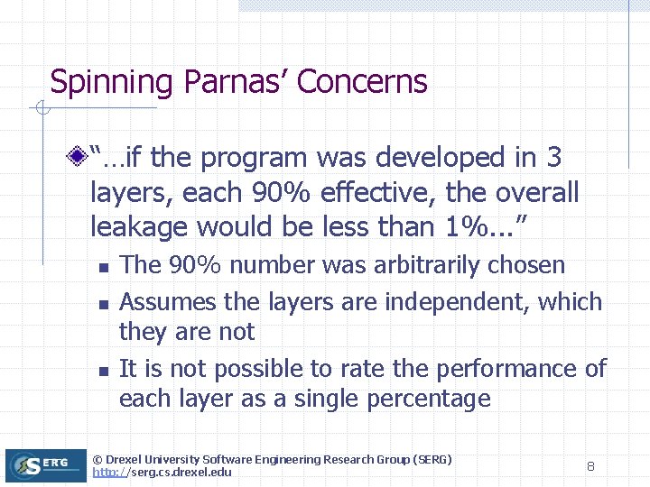 Spinning Parnas’ Concerns “…if the program was developed in 3 layers, each 90% effective,