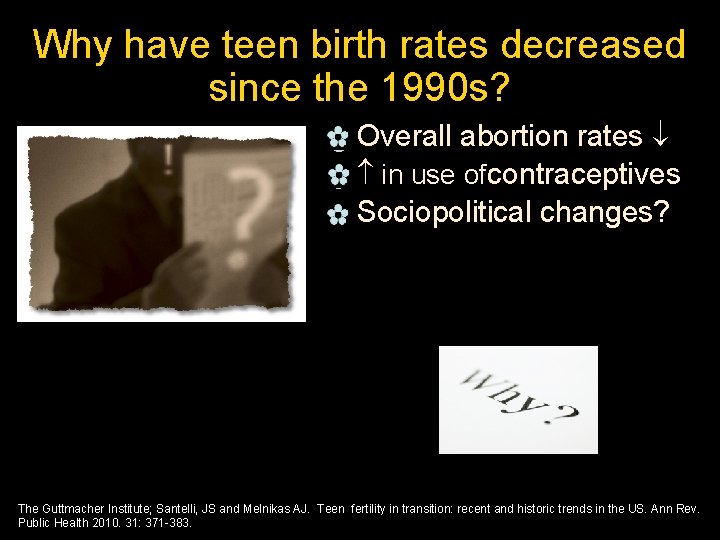 Why have teen birth rates decreased since the 1990 s? _ Overall abortion rates