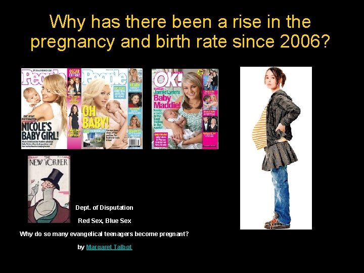 Why has there been a rise in the pregnancy and birth rate since 2006?