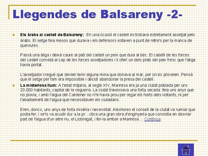 Llegendes de Balsareny -2 n Els àrabs al castell de Balsareny: En una ocasió