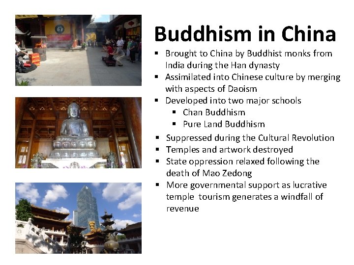 Buddhism in China § Brought to China by Buddhist monks from India during the