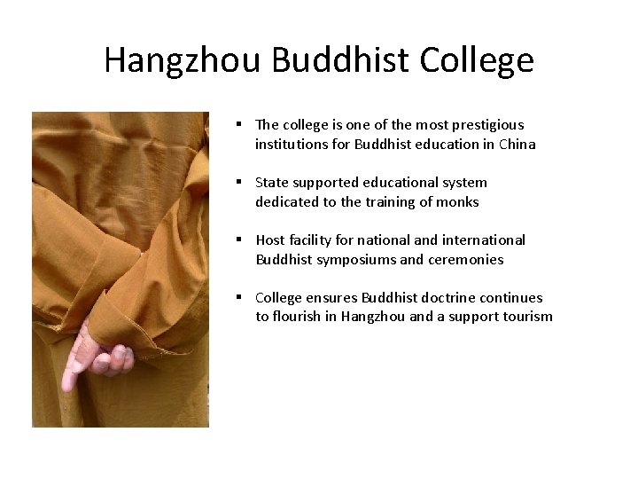 Hangzhou Buddhist College § The college is one of the most prestigious institutions for