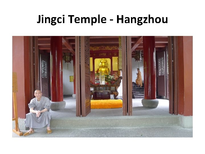 Jingci Temple - Hangzhou 