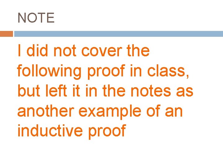 NOTE I did not cover the following proof in class, but left it in