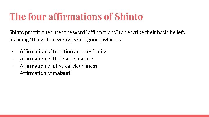 The four affirmations of Shinto practitioner uses the word “affirmations” to describe their basic