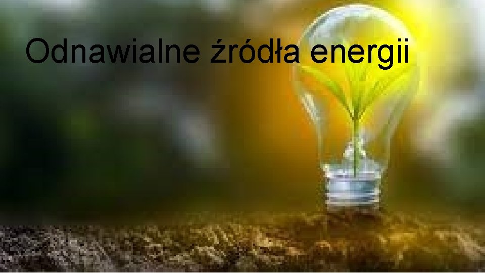 Odnawialne źródła energii 