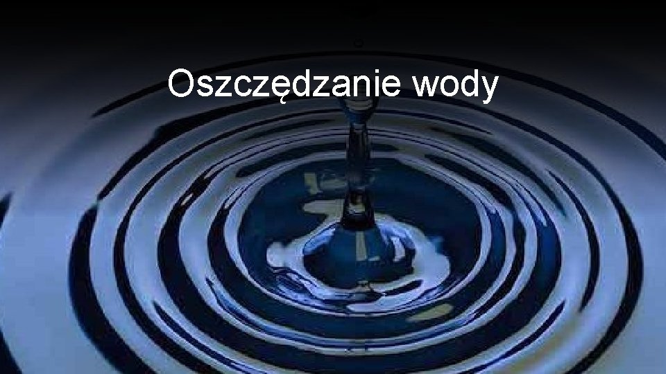 Oszczędzanie wody 