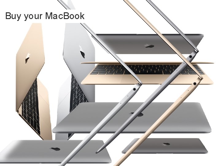 Buy your Mac. Book 