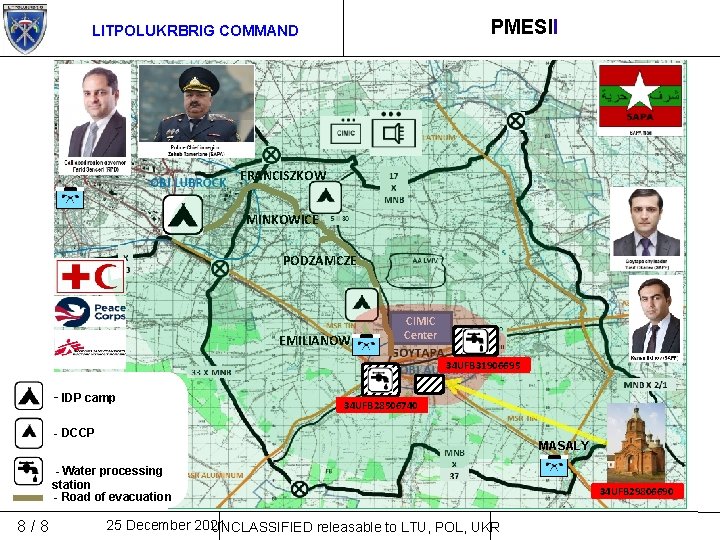 PMESII LITPOLUKRBRIG COMMAND FRANCISZKOW MINKOWICE PODZAMCZE EMILIANOW CIMIC Center 34 UFB 31906695 - IDP