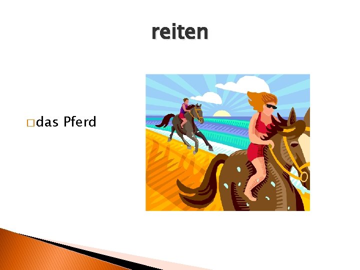 reiten � das Pferd 