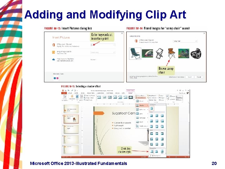 Adding and Modifying Clip Art Microsoft Office 2013 -Illustrated Fundamentals 20 