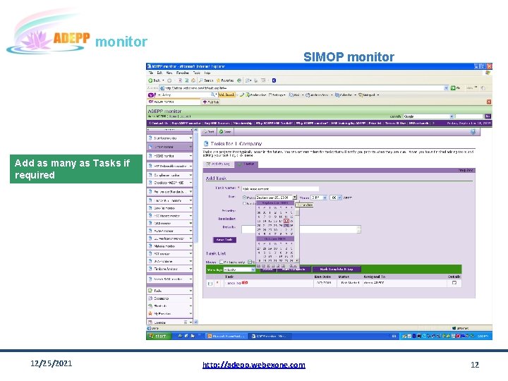 monitor SIMOP monitor Add as many as Tasks if required 12/25/2021 http: //adepp. webexone.