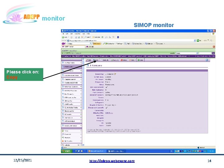 monitor SIMOP monitor Please click on: Copy 12/25/2021 http: //adepp. webexone. com 14 