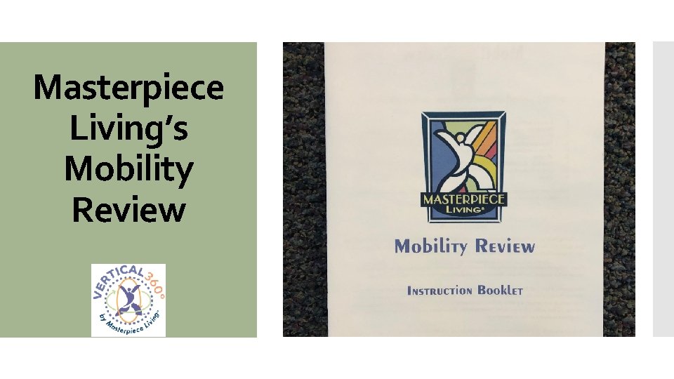 Masterpiece Living’s Mobility Review 