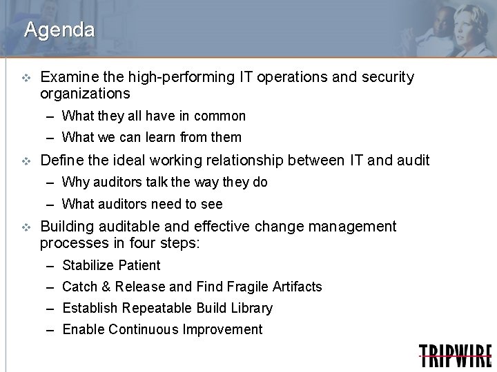 Agenda v Examine the high-performing IT operations and security organizations – What they all