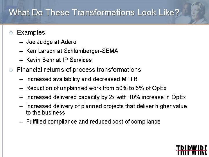 What Do These Transformations Look Like? v Examples – Joe Judge at Adero –