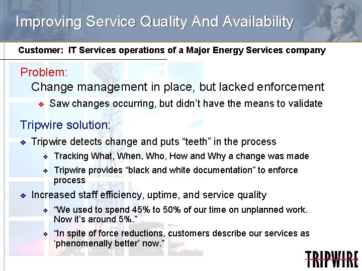 Improving Service Quality And Availability Customer: IT Services operations of a Major Energy Services