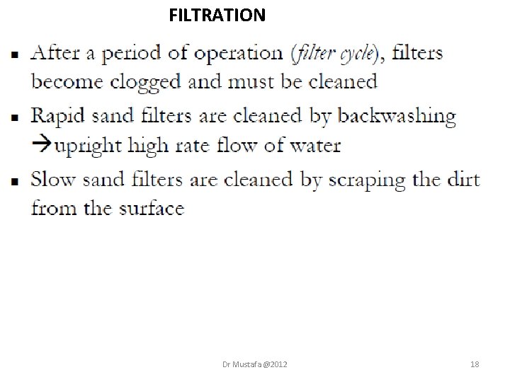 FILTRATION Dr Mustafa @2012 18 