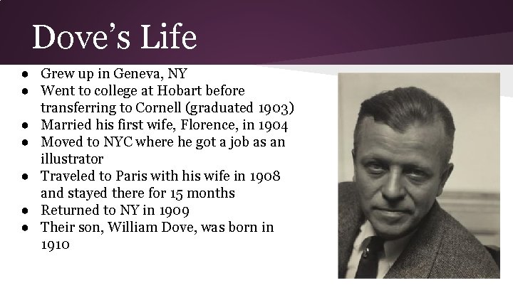 Dove’s Life ● Grew up in Geneva, NY ● Went to college at Hobart