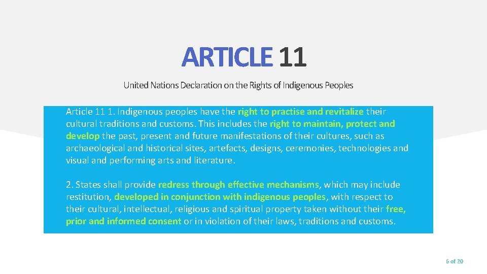 ARTICLE 11 United Nations Declaration on the Rights of Indigenous Peoples Article 11 1.