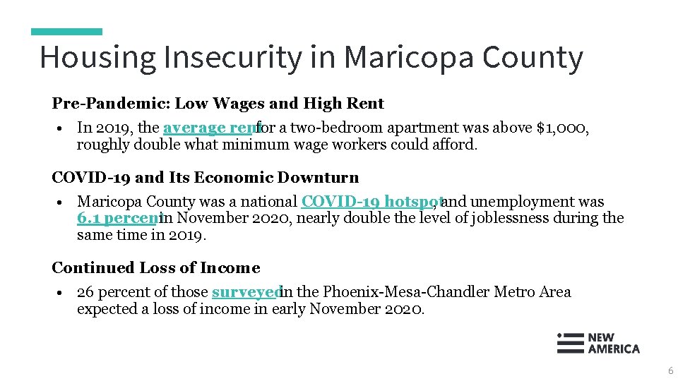 Housing Insecurity in Maricopa County Pre-Pandemic: Low Wages and High Rent • In 2019,