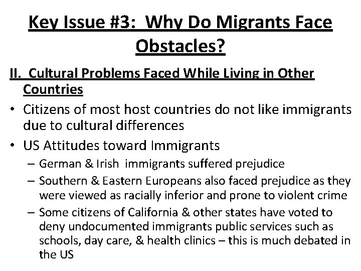 Key Issue #3: Why Do Migrants Face Obstacles? II. Cultural Problems Faced While Living