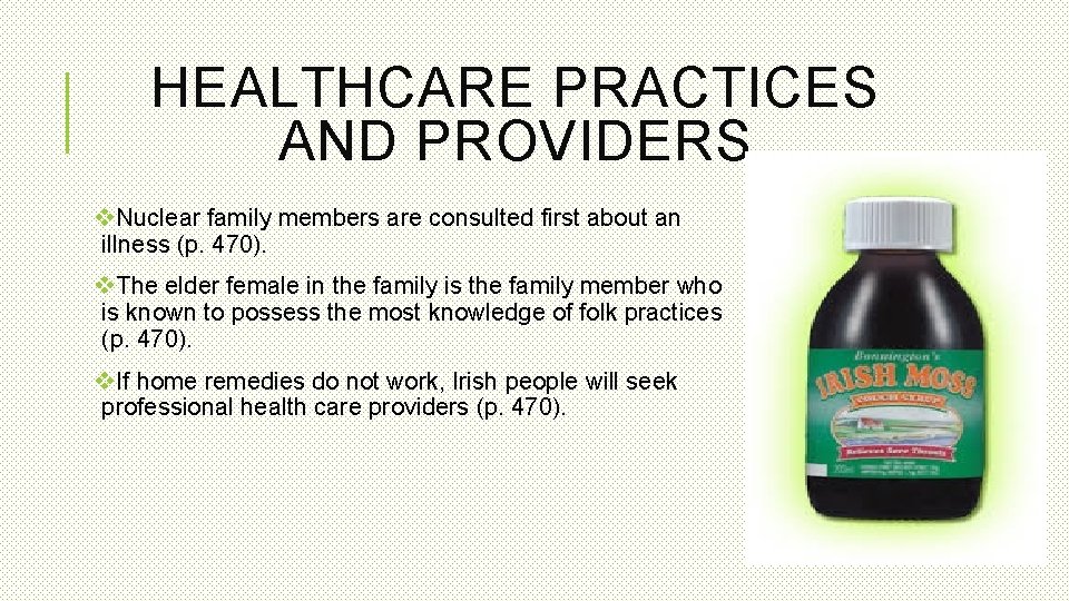 HEALTHCARE PRACTICES AND PROVIDERS v. Nuclear family members are consulted first about an illness