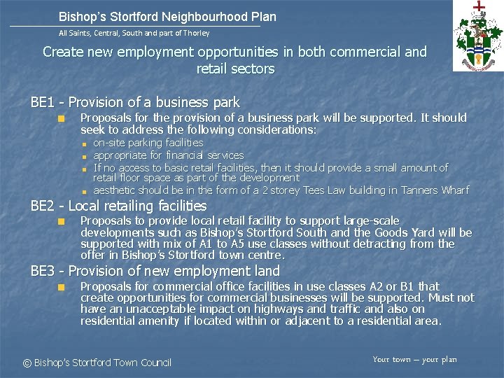 Bishop’s Stortford Neighbourhood Plan All Saints, Central, South and part of Thorley Create new