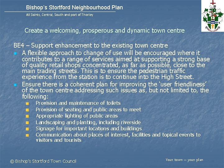 Bishop’s Stortford Neighbourhood Plan All Saints, Central, South and part of Thorley Create a