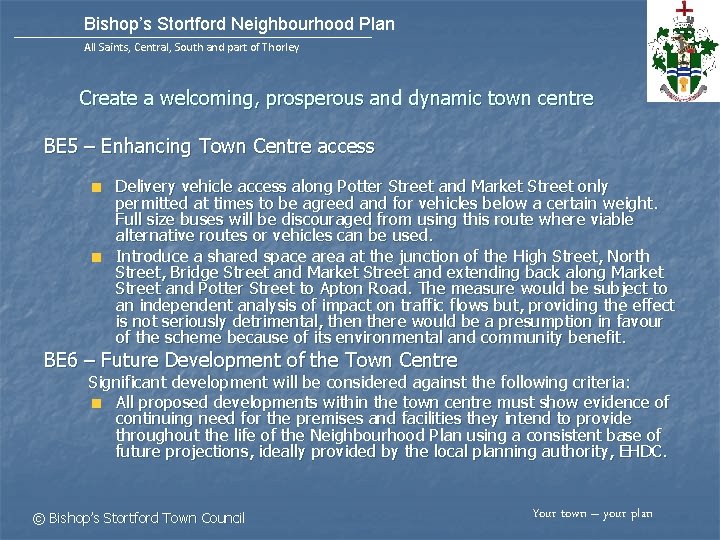 Bishop’s Stortford Neighbourhood Plan All Saints, Central, South and part of Thorley Create a