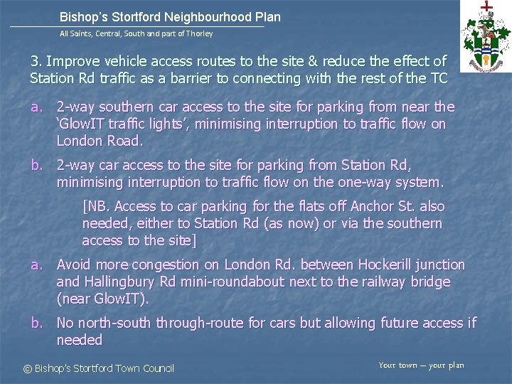 Bishop’s Stortford Neighbourhood Plan All Saints, Central, South and part of Thorley 3. Improve