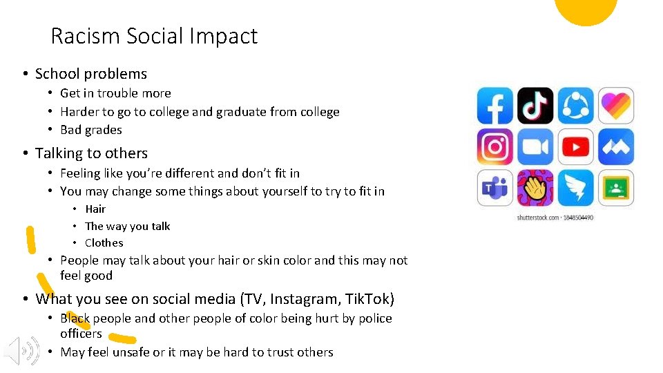 Racism Social Impact • School problems • Get in trouble more • Harder to