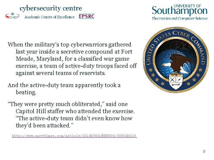 When the military’s top cyberwarriors gathered last year inside a secretive compound at Fort