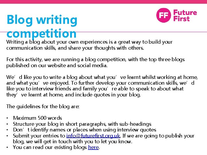 Blog writing competition Writing a blog about your own experiences is a great way